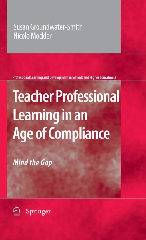 Teacher Professional Learning in an Age of Compliance 