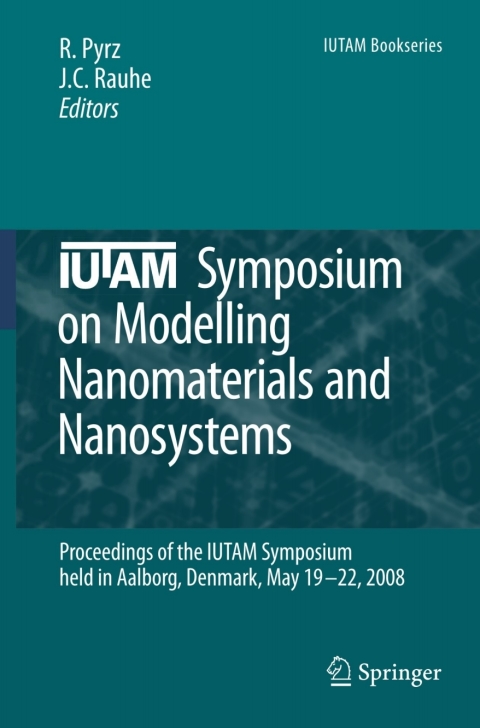 Cover image for book IUTAM Symposium on Modelling Nanomaterials and Nanosystems