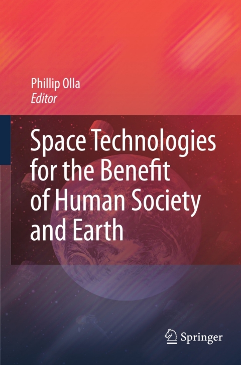 Cover image for book Space Technologies for the Benefit of Human Society and Earth