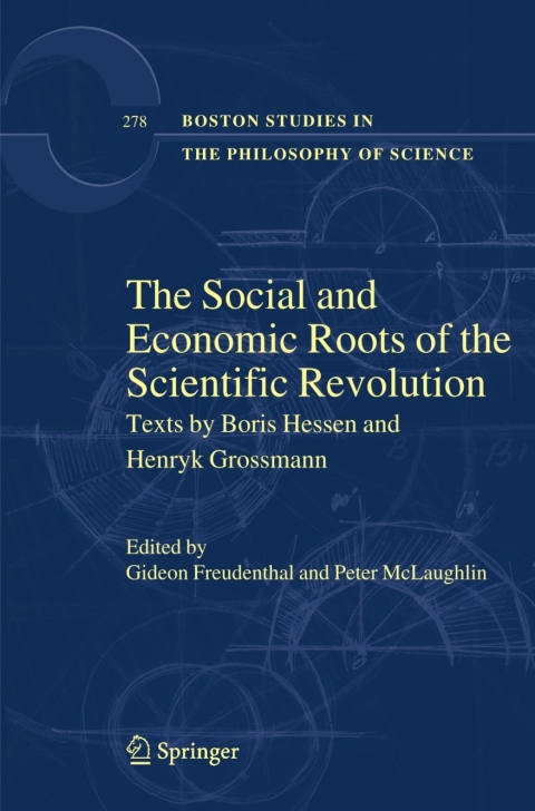 Cover image for book The Social and Economic Roots of the Scientific Revolution