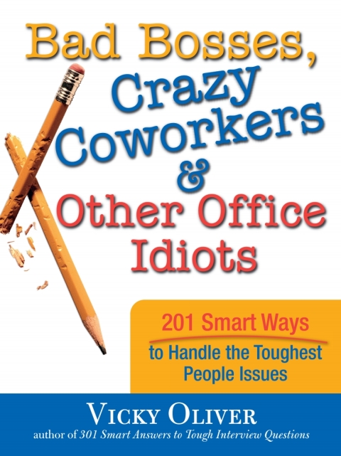 Cover image for book Bad Bosses, Crazy Coworkers & Other Office Idiots