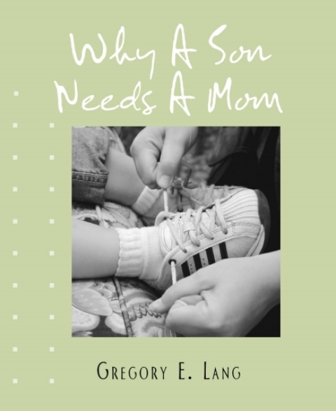 Cover image for book Why a Son Needs a Mom (Miniature Edition)