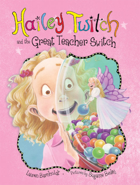 Cover image for book Hailey Twitch and the Great Teacher Switch