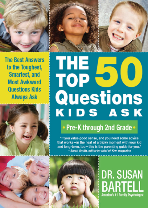 Cover image for book The Top 50 Questions Kids Ask (Pre-K through 2nd Grade)