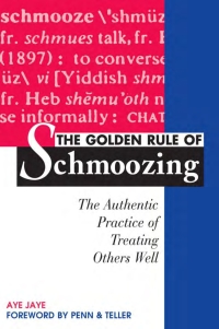 Cover image: The Golden Rule of Schmoozing 1st edition 9781570711299