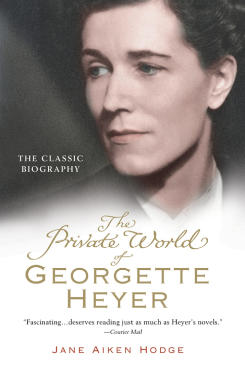 Cover image for book The Private World of Georgette Heyer
