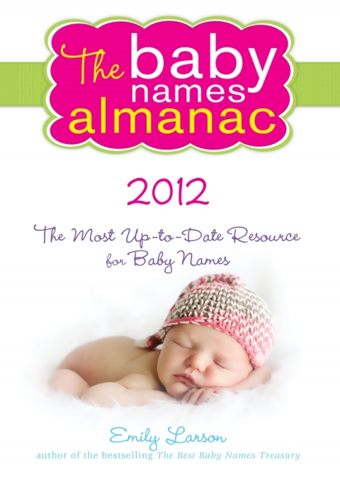 Cover image for book The 2012 Baby Names Almanac