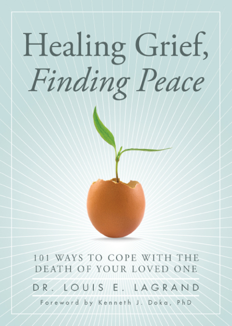 Cover image for book Healing Grief, Finding Peace