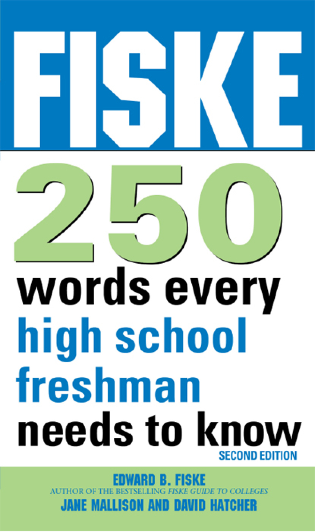 Fiske 250 Words Every High School Freshman Needs to Know - 2nd Edition (eBook)