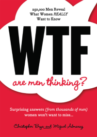 Cover image: WTF Are Men Thinking? 9781402265648