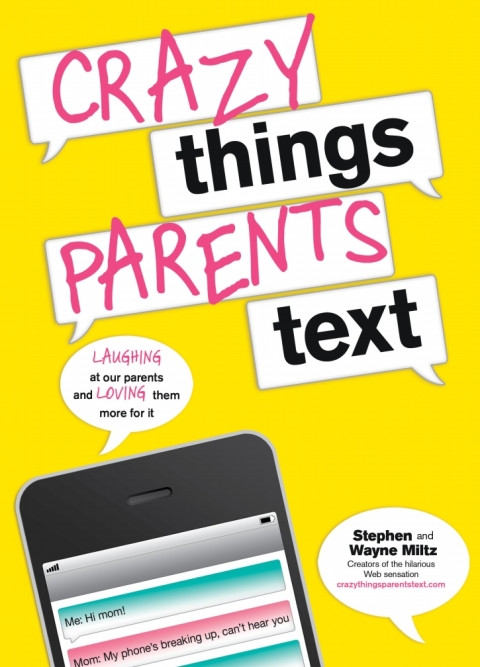 Cover image for book Crazy Things Parents Text