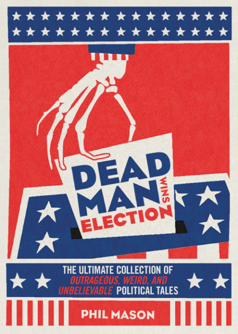 Cover image for book Dead Man Wins Election