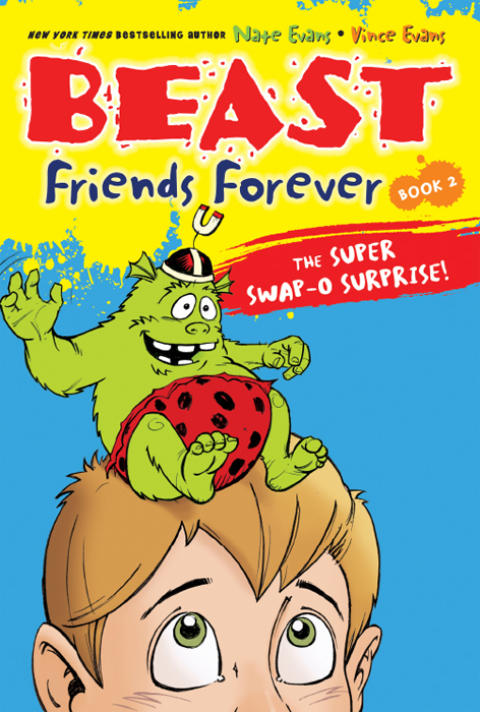 Beast Friends Forever: The Super Swap-O Surprise! 