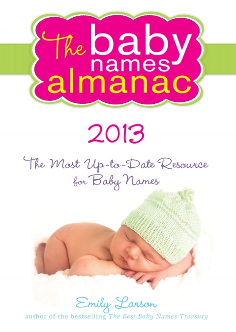 Cover image for book The 2013 Baby Names Almanac