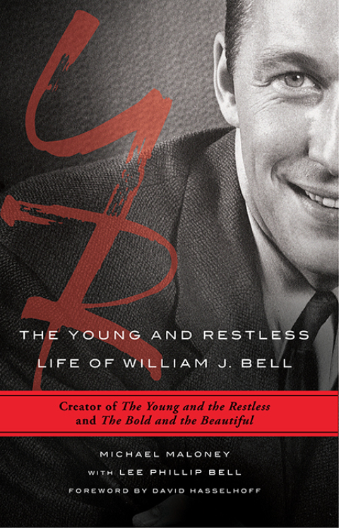 Cover image for book The Young and Restless Life of William J. Bell