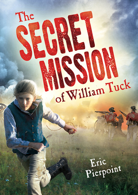 Cover image for book The Secret Mission of William Tuck