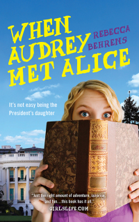 Cover image: When Audrey Met Alice 9781402286421