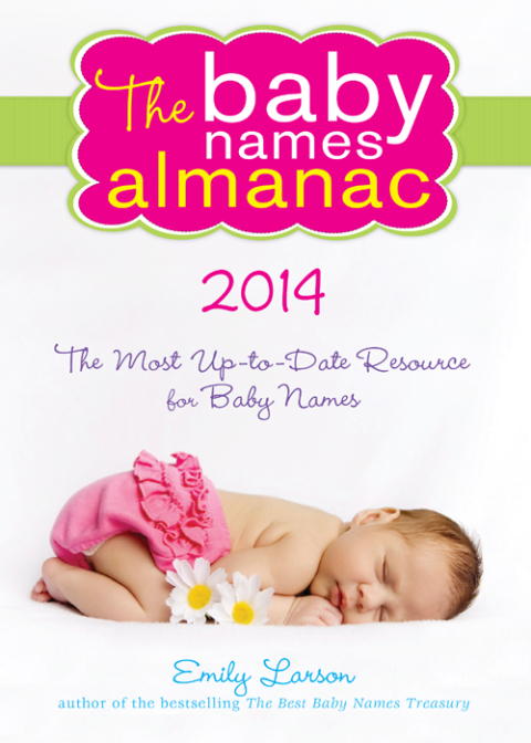 Cover image for book The 2014 Baby Names Almanac