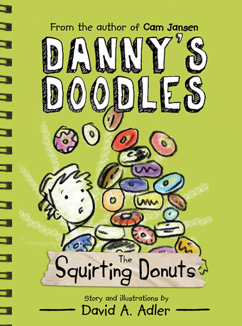 Cover image for book Danny's Doodles: The Squirting Donuts
