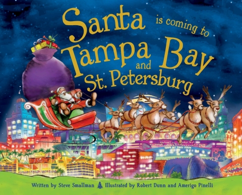 Cover image for book Santa Is Coming to Tampa Bay and St. Petersburg