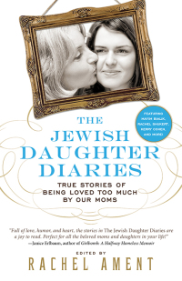 صورة الغلاف: The Jewish Daughter Diaries 9781402292590