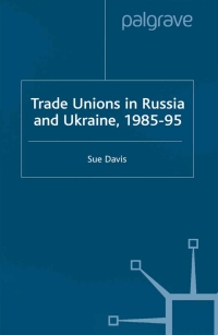Cover image: Trade Unions in Russia and Ukraine 9780333920749