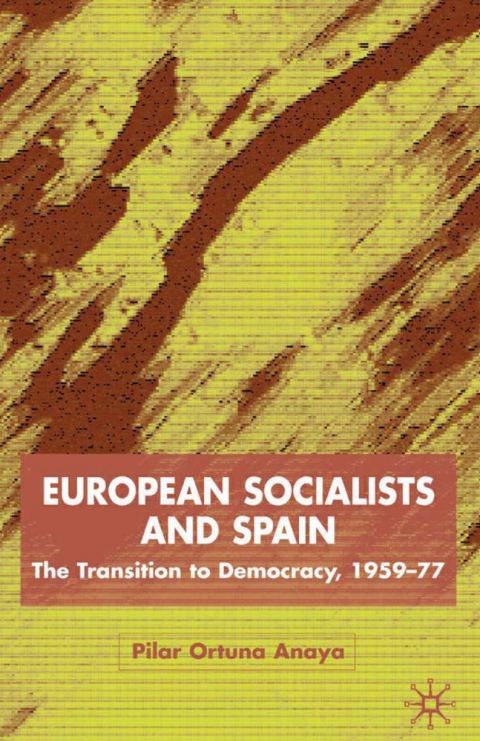 Cover image for book European Socialists and Spain