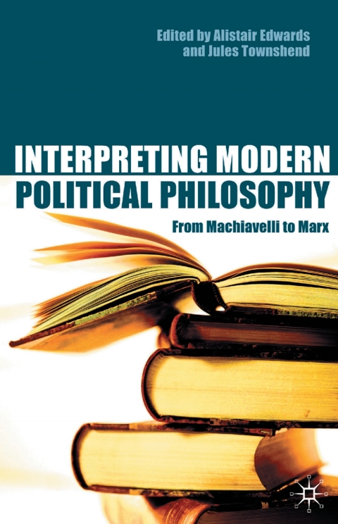 Cover image for book Interpreting Modern Political Philosophy