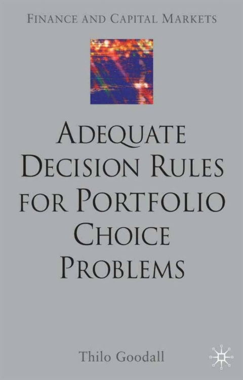 Cover image for book Adequate Decision Rules for Portfolio Choice Problems