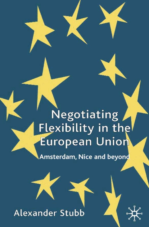 Cover image for book Negotiating Flexibility in the European Union