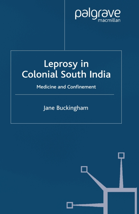 Cover image for book Leprosy in Colonial South India