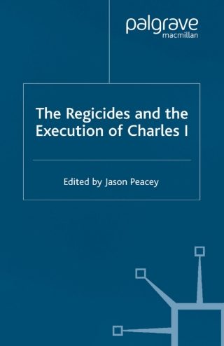 The Regicides and the Execution of Charles 1