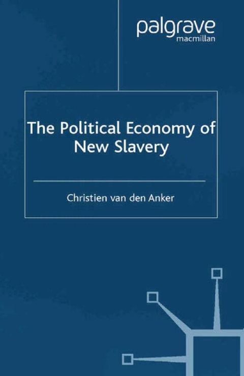 Cover image for book The Political Economy of New Slavery