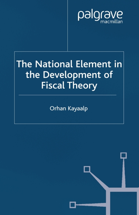 Cover image for book The National Element in the Development of Fiscal Theory