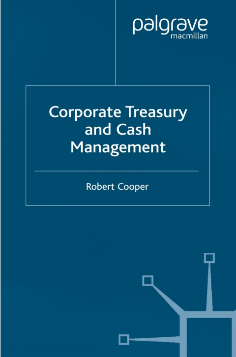 Cover image for book Corporate Treasury and Cash Management
