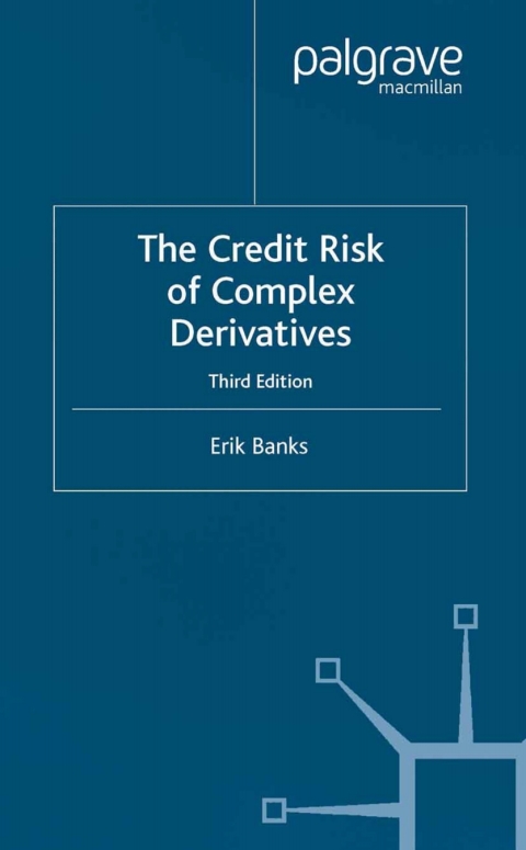 Cover image for book The Credit Risk of Complex Derivatives