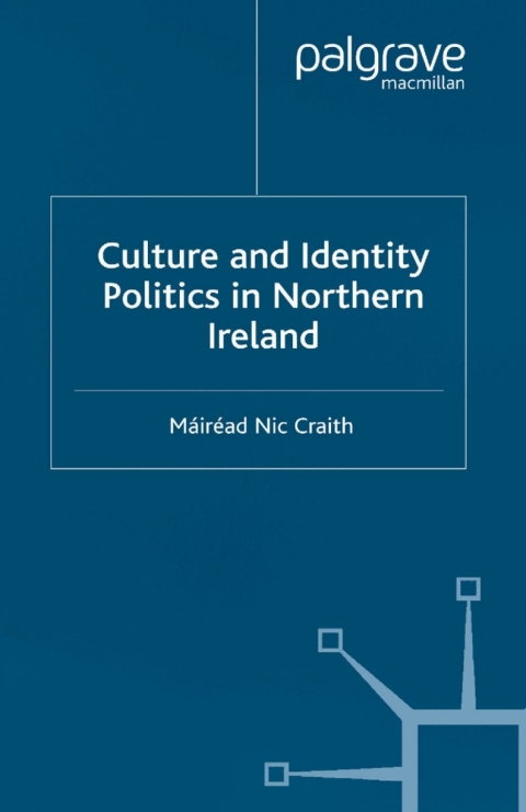 Cover image for book Culture and Identity Politics in Northern Ireland