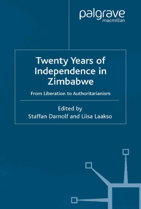 Cover image for book Twenty Years of Independence in Zimbabwe