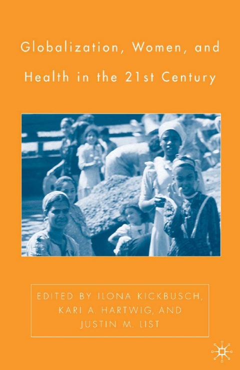 Cover image for book Globalization, Women, and Health in the Twenty-First Century