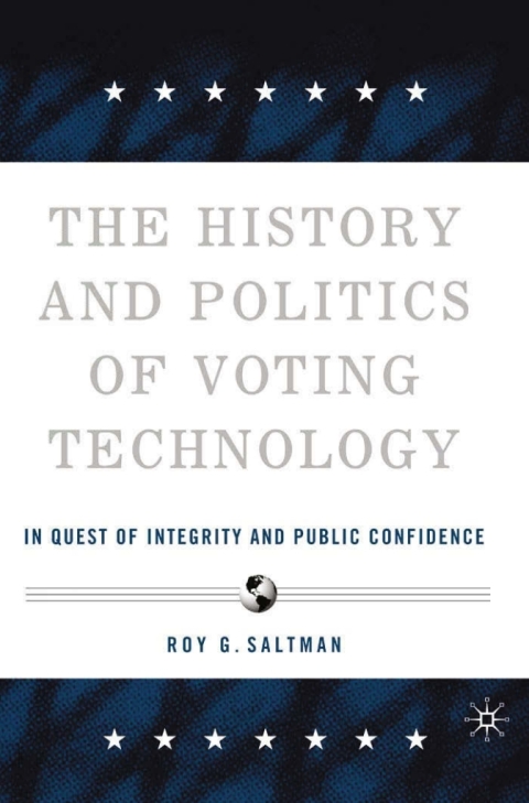 Cover image for book The History and Politics of Voting Technology