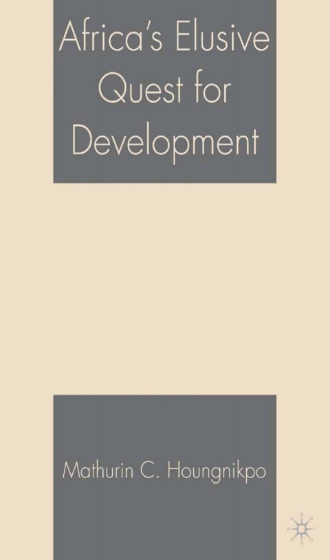 Cover image for book Africa’s Elusive Quest for Development