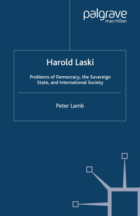 Cover image for book Harold Laski: Problems of Democracy, the Sovereign State, and International Society