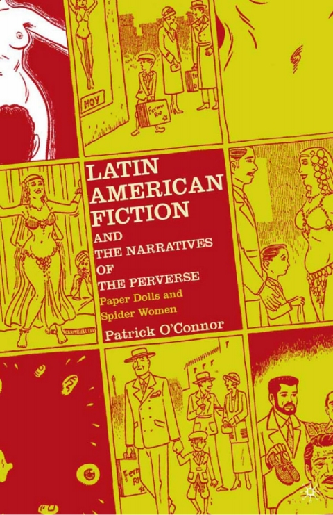 Cover image for book Latin American Fiction and the Narratives of the Perverse