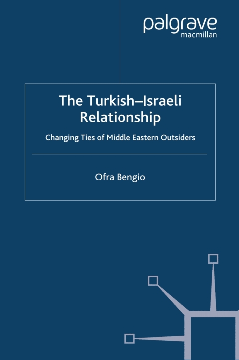 Cover image for book The Turkish-Israeli Relationship