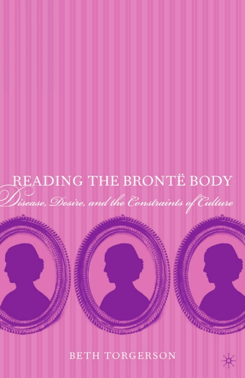Cover image for book Reading the Brontë Body