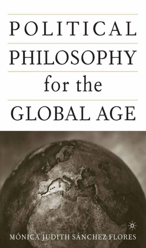 Cover image for book Political Philosophy for the Global Age