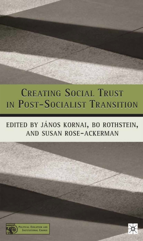 Cover image for book Creating Social Trust in Post-Socialist Transition
