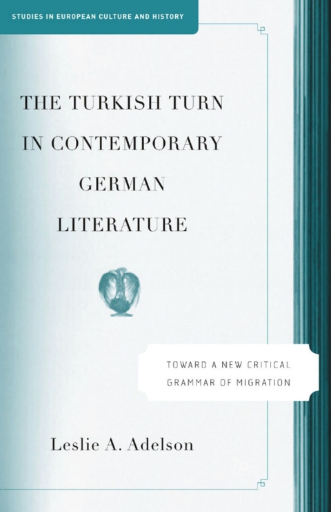 Cover image for book The Turkish Turn in Contemporary German Literature