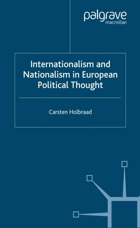 Cover image for book Internationalism and Nationalism in European Political Thought