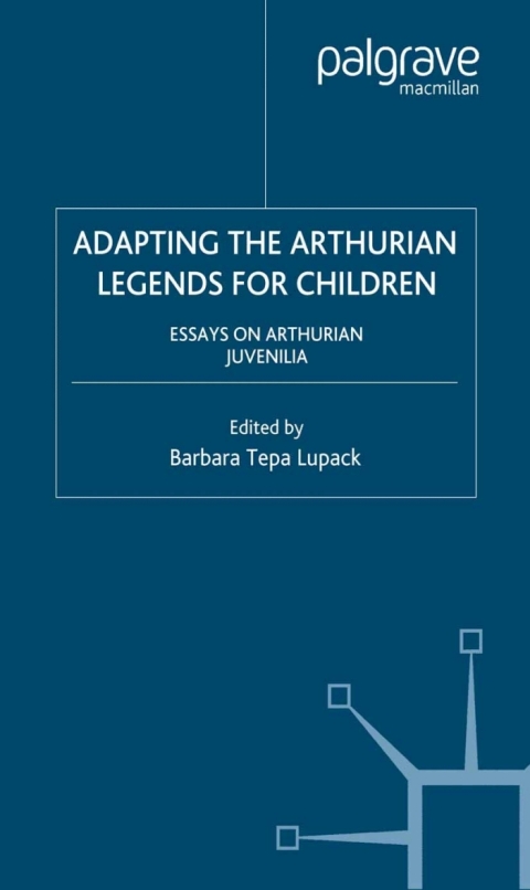 Cover image for book Adapting the Arthurian Legends for Children